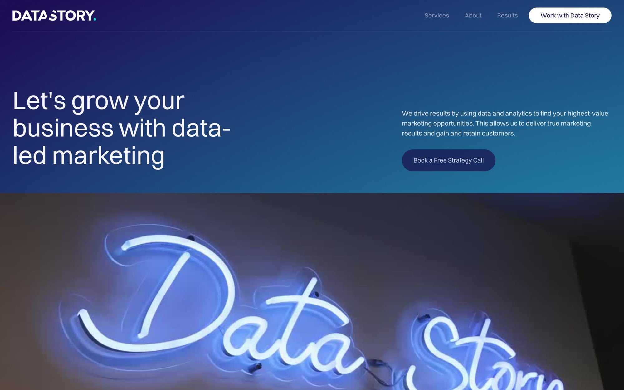 The rebuilt datastory.nz homepage: the headline 'Let's grow your business with data-led marketing' above the Data Story neon sign